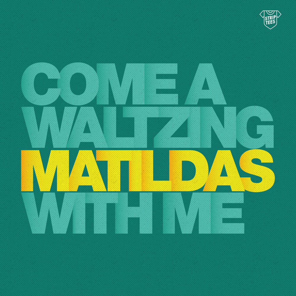 Come A Waltzing Matildas