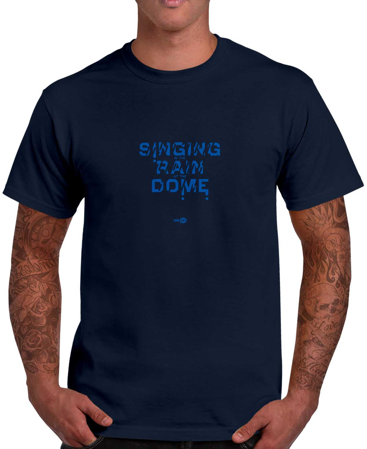 Singing in the rain at the Dome – Strip Tees