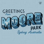 Greetings from Moore Park