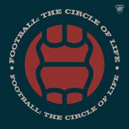 Football: The Circle Of Life
