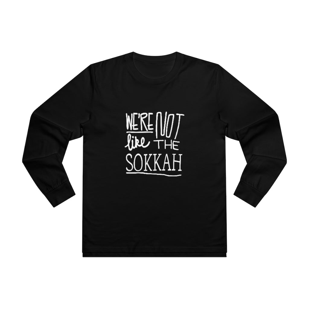 We're Not Like The Sokkah