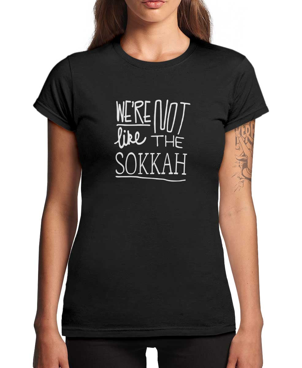 We're Not Like The Sokkah