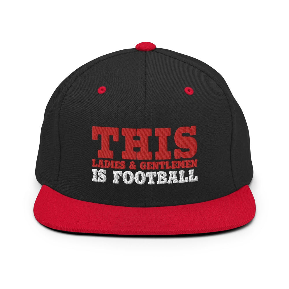 This Ladies And Gentlemen Is Football